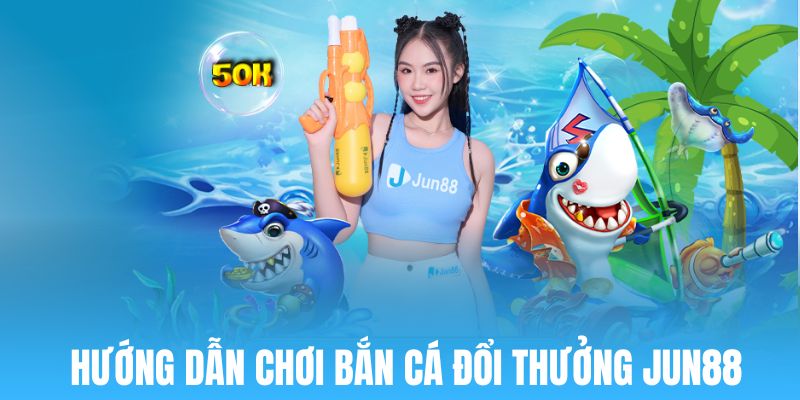 ban ca huong dan choi